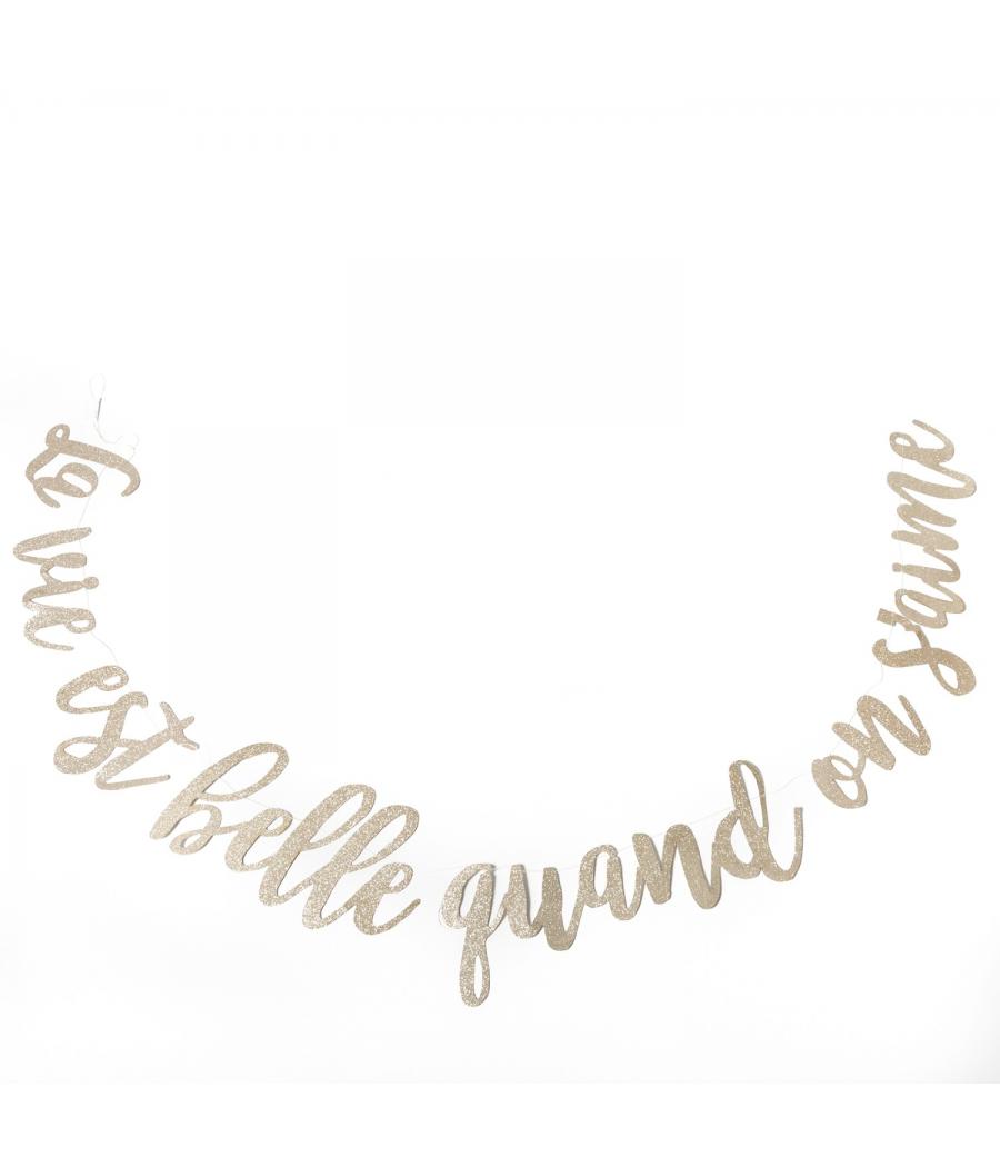 Guirlande "la vie est belle quand on s'aime"
